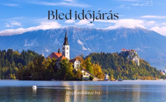 bled időjárás