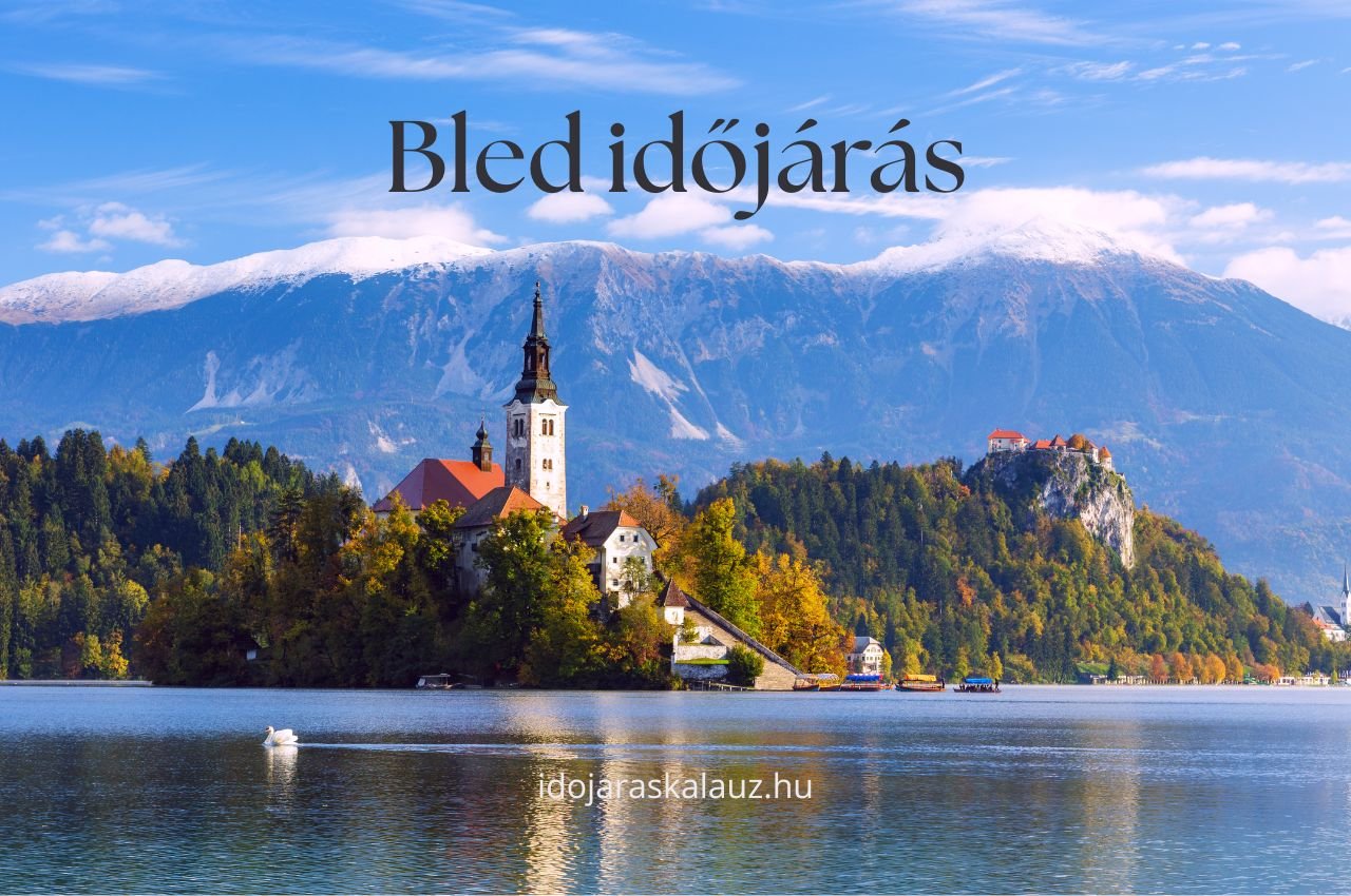 bled időjárás