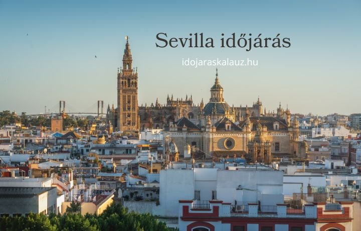 sevilla időjárás